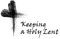 Keeping a Holy Lent